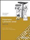 Impariamo i proverbi cinesi libro