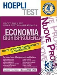 Hoepli test. Prove simulate. Economia, giurisprudenza libro
