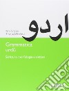 Grammatica urdu. Scrittura, morfologia e sintassi libro