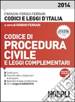 Codice di procedura civile e leggi complementari libro