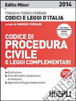 Codice di procedura civile e leggi complementari. Ediz. minore libro