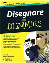 Disegnare For Dummies libro