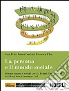 La persona e il mondo sociale. Scienze umane e sociali. Per gli Ist. Professionali libro di D'Isa Luigi Foschini Franca D'Isa Francesco