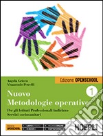 Nuovo metodologie operative. Ediz. openschool. Per gli Ist. professionali. Con e-book. Con espansione online. Vol. 1