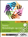 Nuovo metodologie operative. Ediz. openschool. Per gli Ist. professionali. Con e-book. Con espansione online. Vol. 1 libro