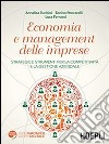 Economia e management delle imprese. Strategie e strumenti per la competitività e la gestione aziendale libro