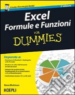 Excel. Formule e funzioni For Dummies libro