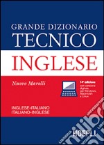 Grande dizionario tecnico inglese. Inglese-italiano, italiano-inglese. Ediz. bilingue