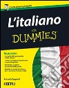 L'italiano For Dummies libro