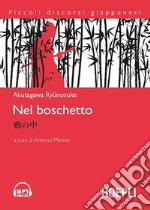 Nel boschetto. Con CD-Audio libro