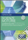 Hoepli test. Tutto in uno. Teoria; esercizi e prove. Scienze motorie e sportive. Vol. 9 libro