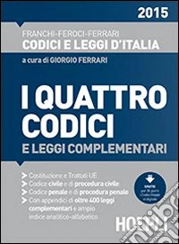 I quattro codici 2015 libro