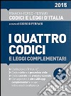 I quattro codici 2015 libro