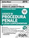 Codice di procedura penale 2015. Ediz. minore libro