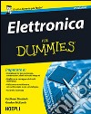 Elettronica For Dummies libro