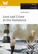 Love and Crime at the Hamptons. Con CD-Audio libro