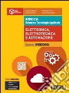 Nuovo STA. Scienze e tecnologie applicate. Elettronica, elettrotecnica e automazione libro