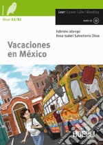 Vacaciones en México. Con CD-Audio