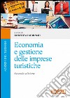 Economia e gestione delle imprese turistiche libro