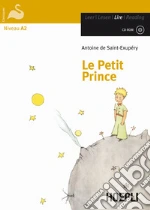 Le petit prince. Con espansione online libro