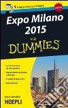 Expo Milano 2015 For Dummies libro