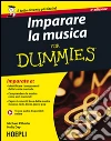 Imparare la musica for dummies libro
