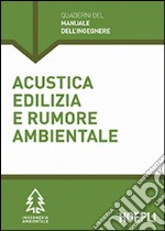 Acustica edilizia e rumore ambientale libro