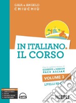 In italiano. Il corso. Livello B2-C1. Con File audio formato MP3. Vol. 3