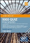 Hoepli Test. 5000 quiz. Ingegneria. Per la preparazione ai test di ammissione ai corsi di laurea triennale dell'area politecnica libro