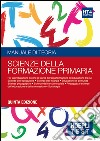 Hoepli test. Scienze della formazione primaria. Manuale di teoria per i test di ammissione all'università. Vol. 4 libro