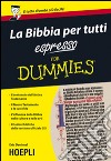 La Bibbia per tutti espresso For Dummies libro