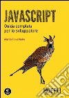 Javascript. Guida completa per lo sviluppatore libro