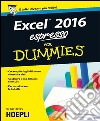 Excel 2016 Espresso for Dummies libro