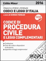 Codice di procedura civile e leggi complementari. Ediz. minore libro