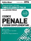 Codice penale e leggi complementari. Settembre 2016. Ediz. minore libro