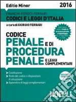 Codice penale e di procedura penale e leggi complementari. Ediz. minore libro