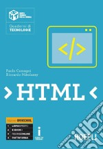 HTML. Per le Scuole superiori. Con e-book. Con espansione online libro