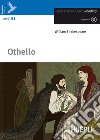 Othello. Con CD-Audio libro