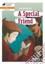 Special friend. Con CD-Audio (A) libro