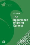 The importance of being Earnest. Con espansione online libro