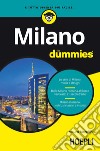 Milano for dummies libro di Morellini Mauro