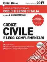 Codice civile e leggi complementari 2017. Ediz. minore libro