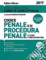 Codice penale e di procedura penale e leggi complementari. Ediz. minore libro