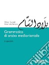 Grammatica di arabo mediorientale. Lingua sami libro