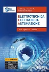 EEA. Elettrotecnica, elettronica, automazione. Per la logistica e i trasporti. Per gli Ist. tecnici. Con e-book. Con espansione online libro