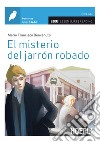 Misterio del jarron robado. Con CD-Audio (El) libro