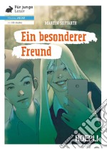 Besonderer Freund. Con CD-Audio (Ein)