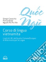 Corso di lingua vietnamita. Livelli A1-B1 del Quadro Comune Europeo di Riferimento per le Lingue