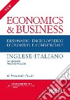 New economics & business. Dizionario enciclopedico economico e commerciale inglese-italiano, italiano-inglese libro