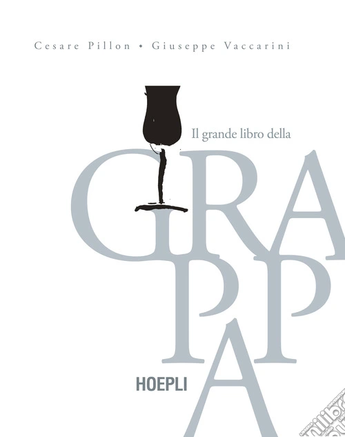 Il grande libro della grappa